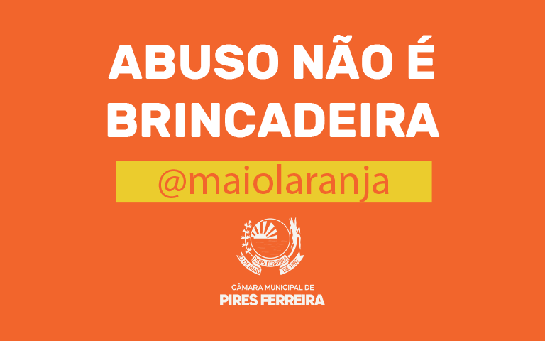 Abuso não e brincadeira!